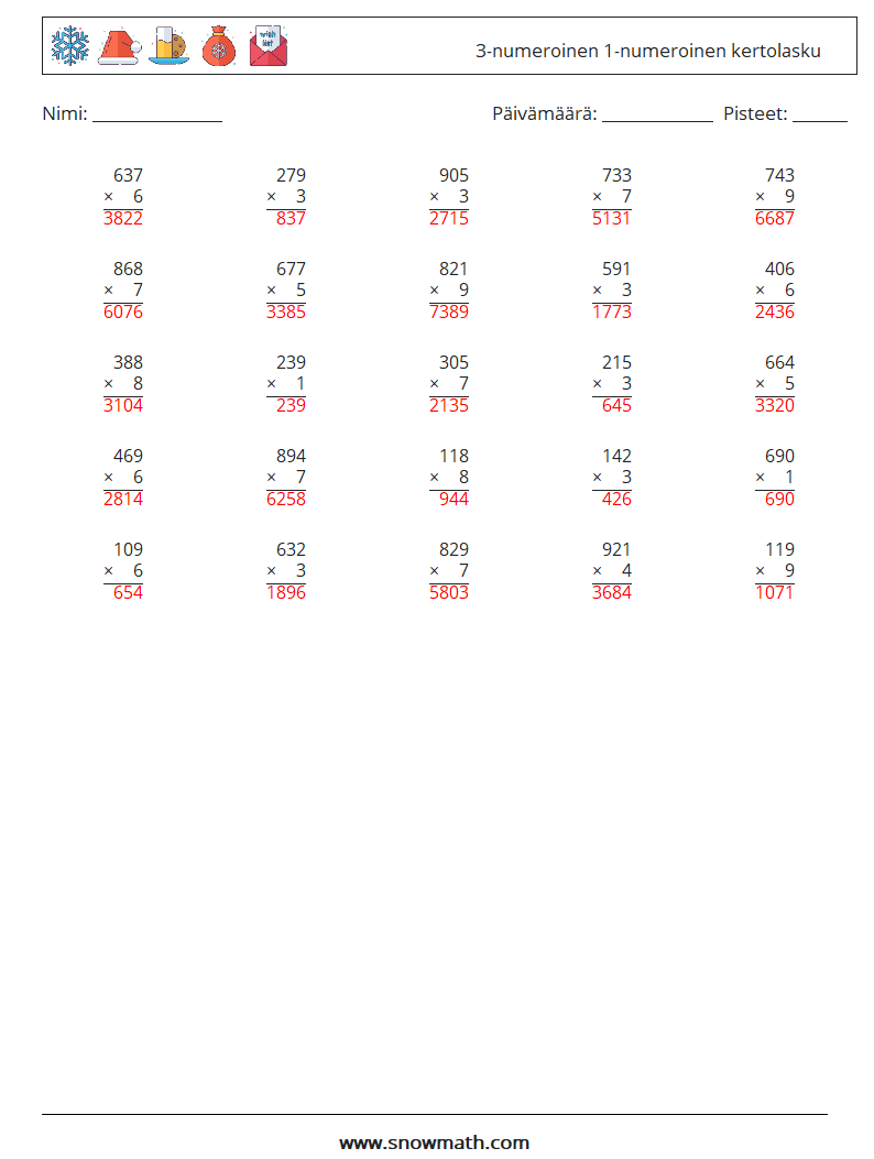 (25) 3-numeroinen 1-numeroinen kertolasku Matematiikan laskentataulukot 18 Kysymys, vastaus