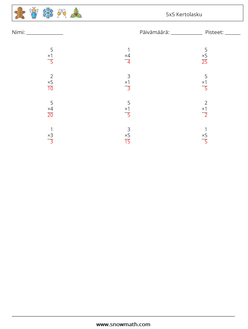 (12) 5x5 Kertolasku Matematiikan laskentataulukot 8 Kysymys, vastaus