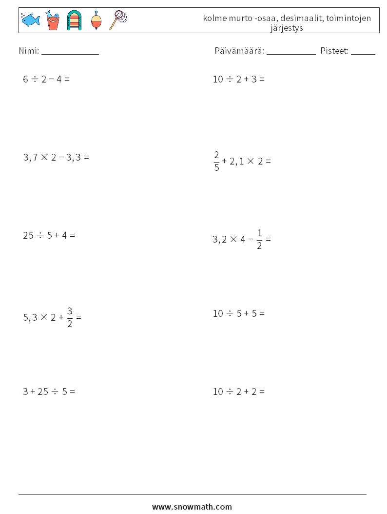 (10) kolme murto -osaa, desimaalit, toimintojen järjestys Matematiikan laskentataulukot 10