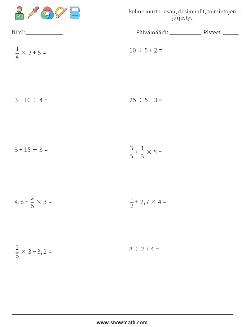 (10) kolme murto -osaa, desimaalit, toimintojen järjestys Matematiikan laskentataulukot 18