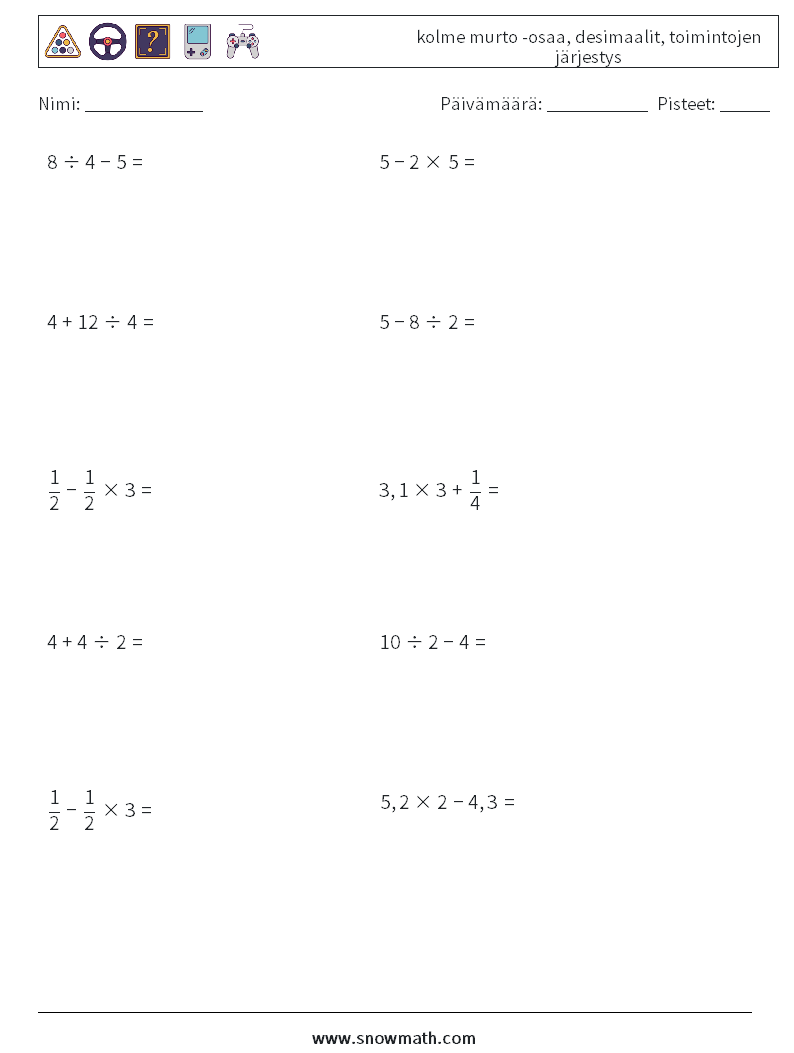 (10) kolme murto -osaa, desimaalit, toimintojen järjestys Matematiikan laskentataulukot 2