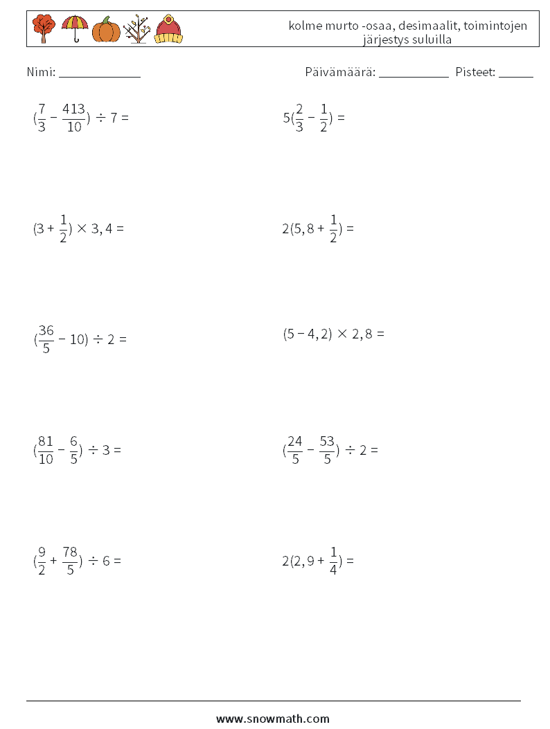 (10) kolme murto -osaa, desimaalit, toimintojen järjestys suluilla Matematiikan laskentataulukot 10