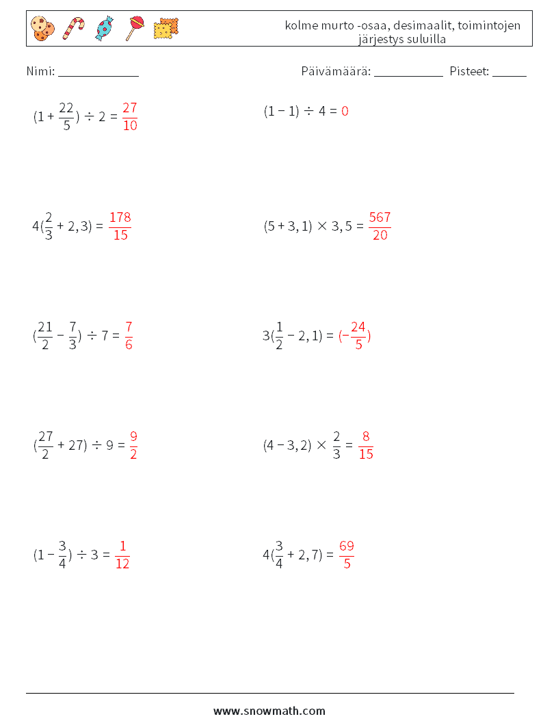 (10) kolme murto -osaa, desimaalit, toimintojen järjestys suluilla Matematiikan laskentataulukot 13 Kysymys, vastaus