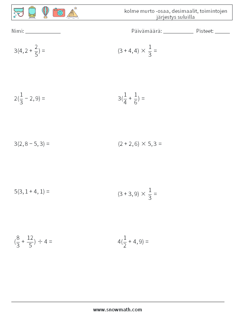 (10) kolme murto -osaa, desimaalit, toimintojen järjestys suluilla Matematiikan laskentataulukot 16