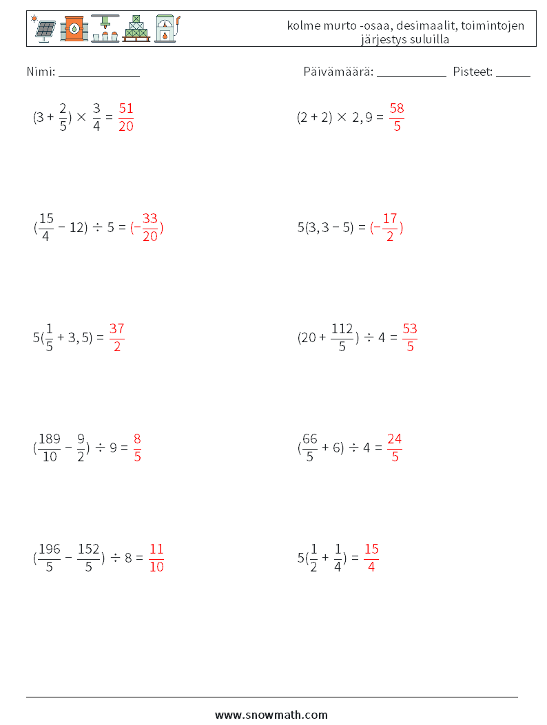 (10) kolme murto -osaa, desimaalit, toimintojen järjestys suluilla Matematiikan laskentataulukot 8 Kysymys, vastaus
