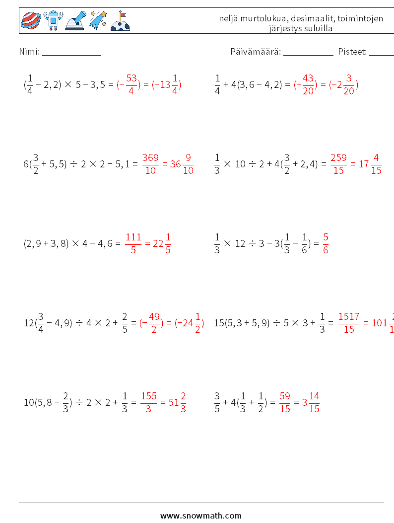 (10) neljä murtolukua, desimaalit, toimintojen järjestys suluilla Matematiikan laskentataulukot 11 Kysymys, vastaus