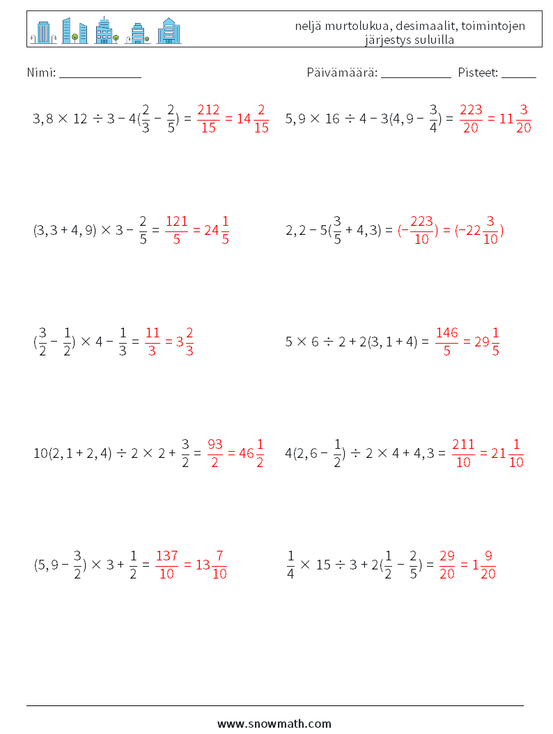 (10) neljä murtolukua, desimaalit, toimintojen järjestys suluilla Matematiikan laskentataulukot 14 Kysymys, vastaus