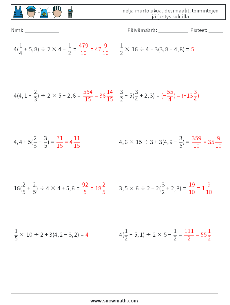 (10) neljä murtolukua, desimaalit, toimintojen järjestys suluilla Matematiikan laskentataulukot 15 Kysymys, vastaus