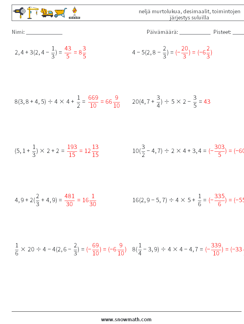 (10) neljä murtolukua, desimaalit, toimintojen järjestys suluilla Matematiikan laskentataulukot 6 Kysymys, vastaus