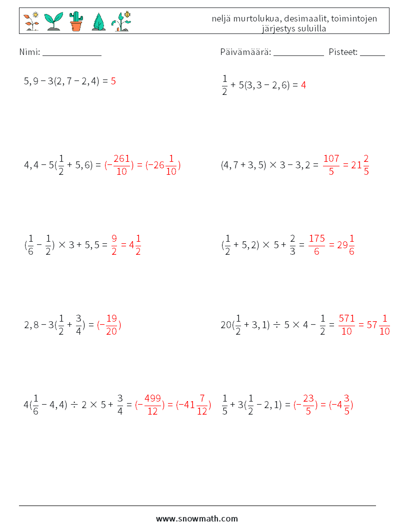 (10) neljä murtolukua, desimaalit, toimintojen järjestys suluilla Matematiikan laskentataulukot 9 Kysymys, vastaus