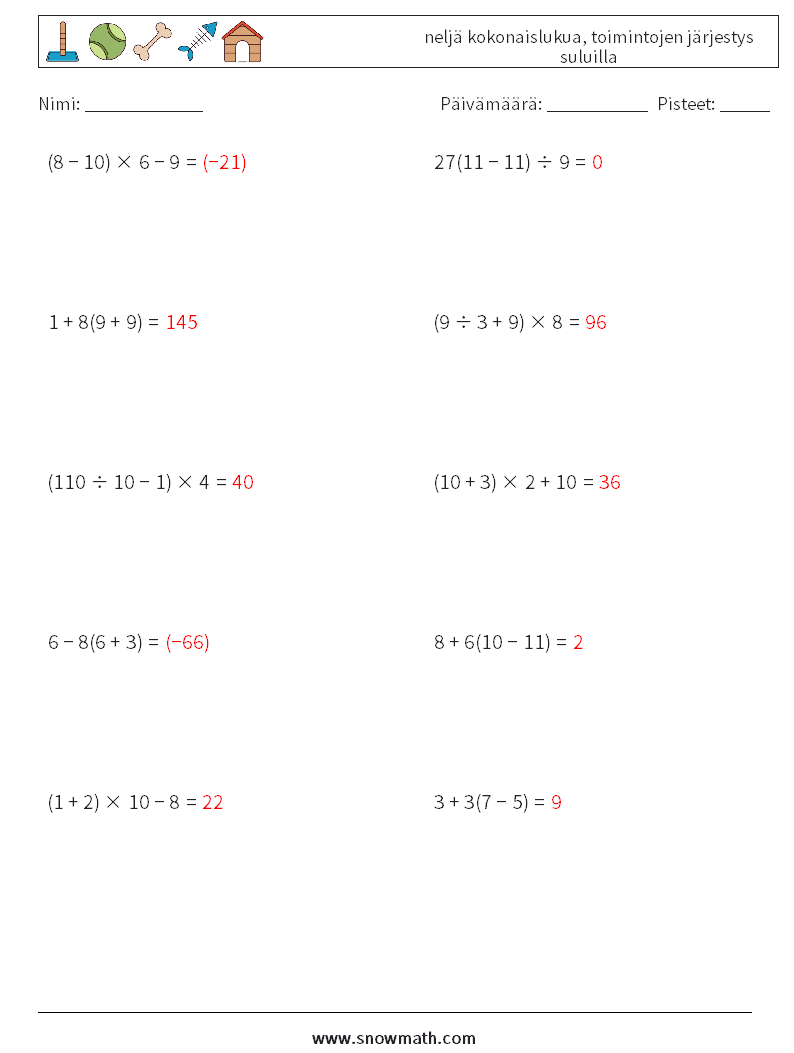 (10) neljä kokonaislukua, toimintojen järjestys suluilla Matematiikan laskentataulukot 11 Kysymys, vastaus