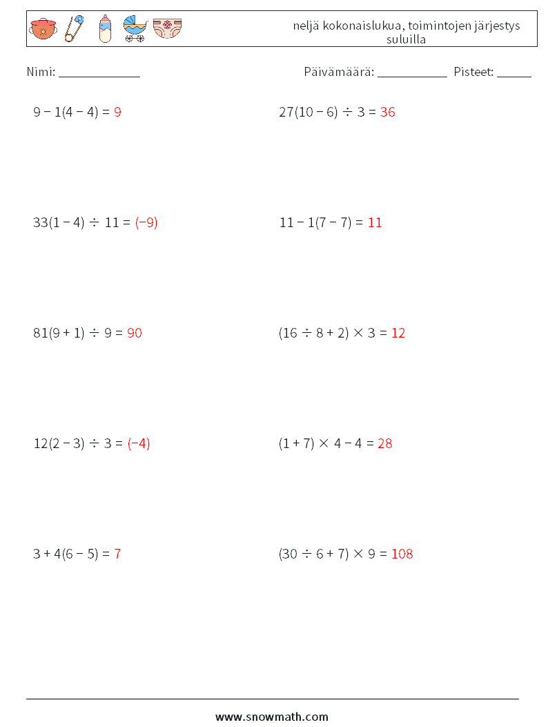 (10) neljä kokonaislukua, toimintojen järjestys suluilla Matematiikan laskentataulukot 15 Kysymys, vastaus