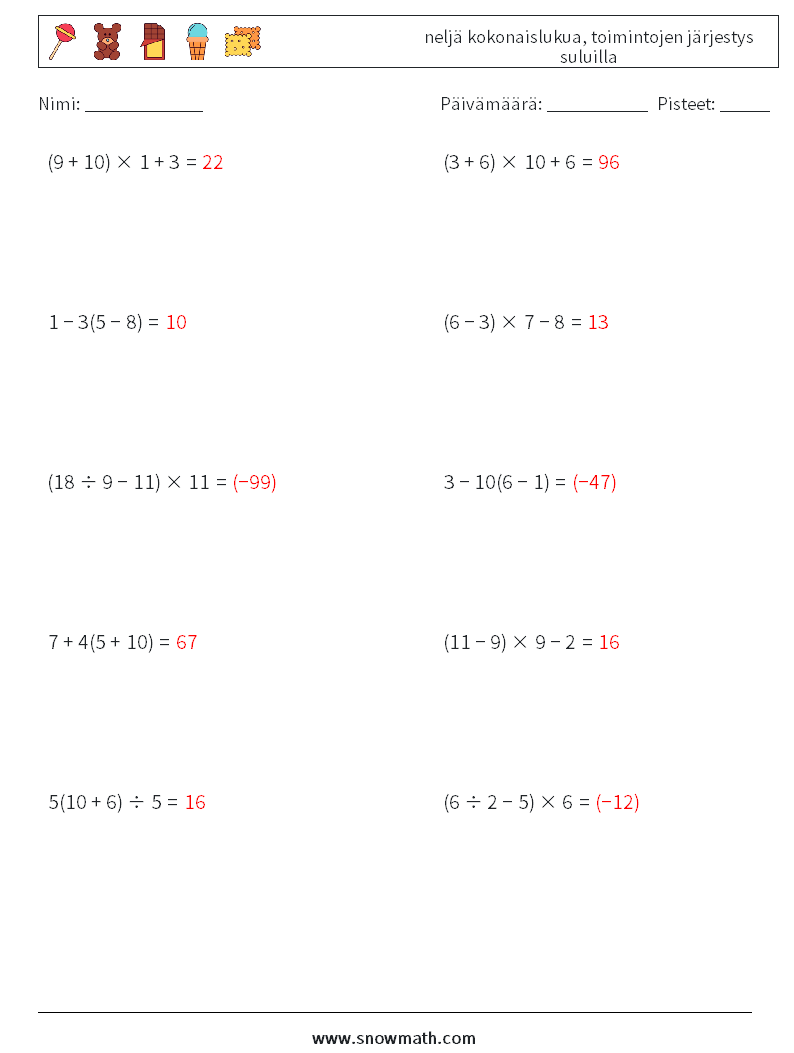 (10) neljä kokonaislukua, toimintojen järjestys suluilla Matematiikan laskentataulukot 2 Kysymys, vastaus
