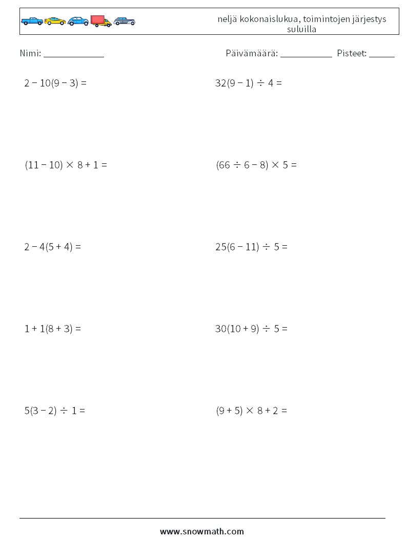 (10) neljä kokonaislukua, toimintojen järjestys suluilla Matematiikan laskentataulukot 6