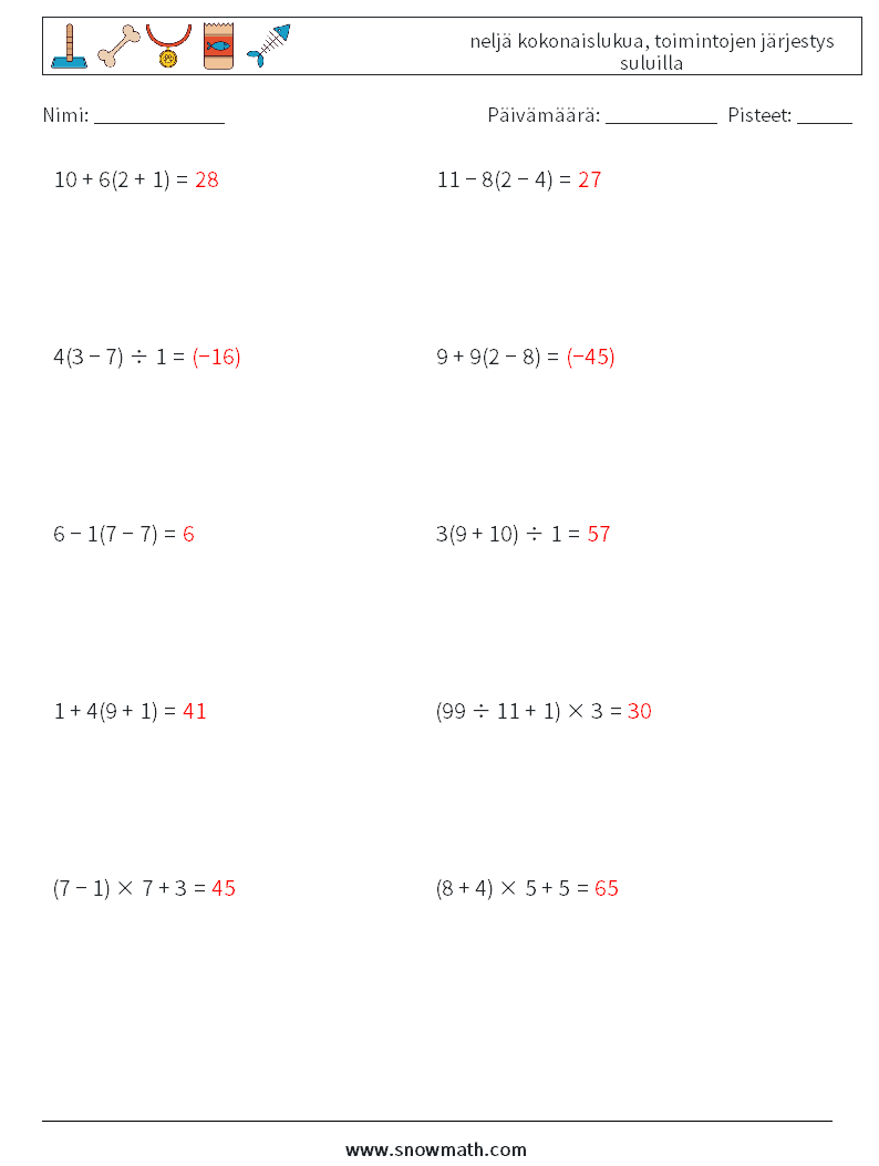 (10) neljä kokonaislukua, toimintojen järjestys suluilla Matematiikan laskentataulukot 7 Kysymys, vastaus