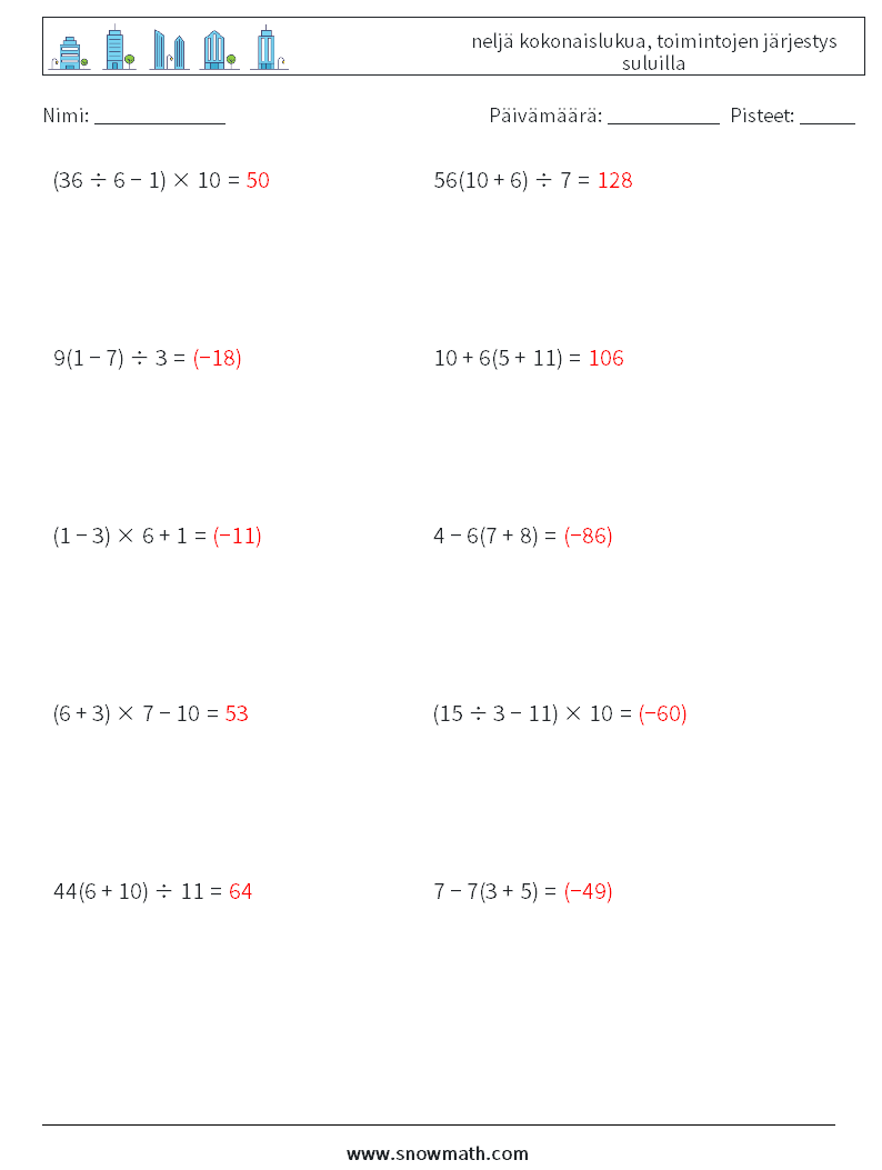 (10) neljä kokonaislukua, toimintojen järjestys suluilla Matematiikan laskentataulukot 9 Kysymys, vastaus