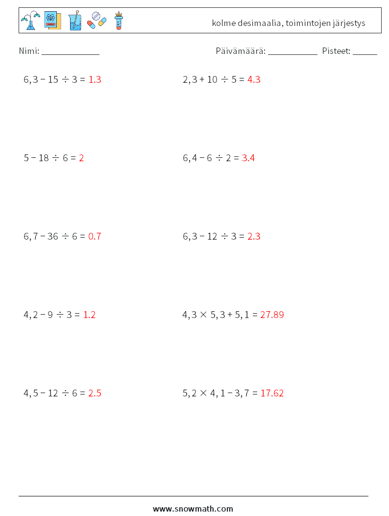 (10) kolme desimaalia, toimintojen järjestys Matematiikan laskentataulukot 13 Kysymys, vastaus
