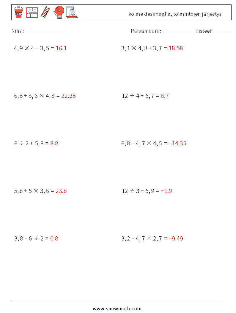(10) kolme desimaalia, toimintojen järjestys Matematiikan laskentataulukot 1 Kysymys, vastaus