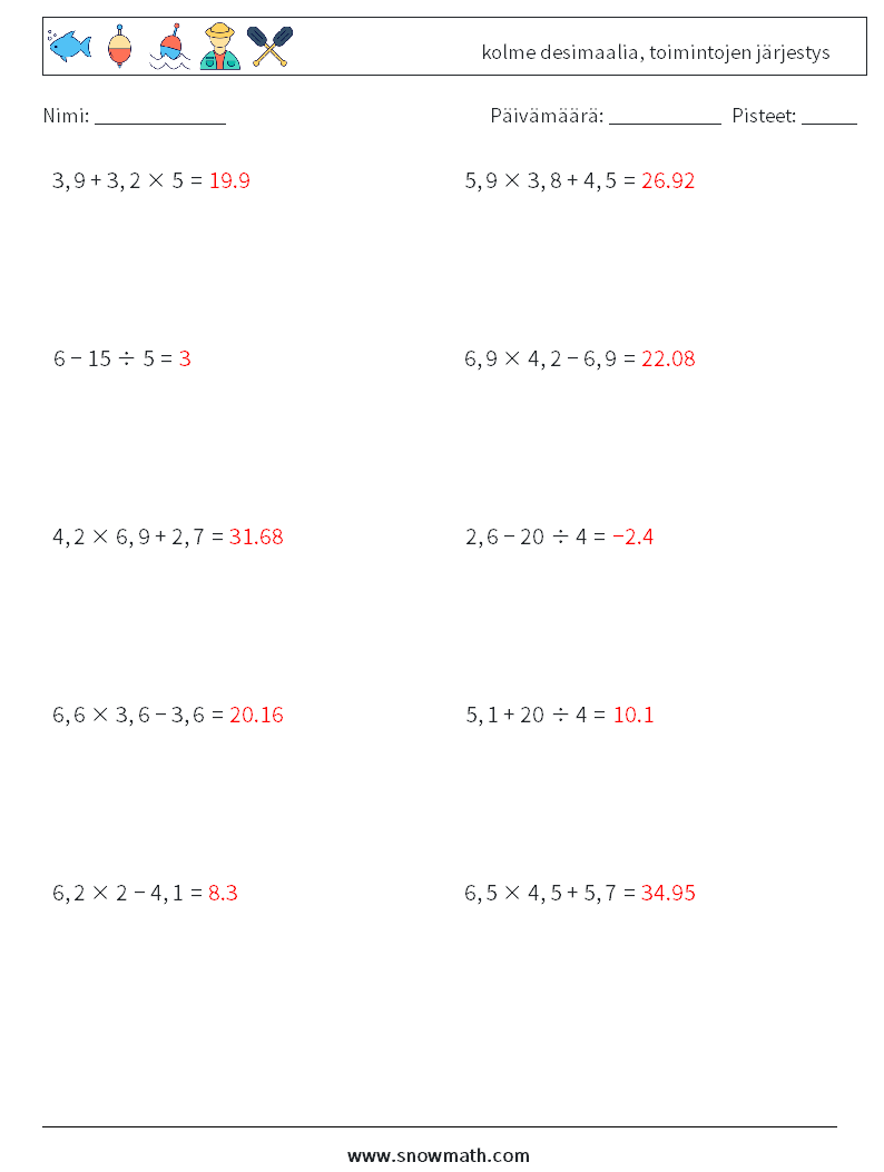 (10) kolme desimaalia, toimintojen järjestys Matematiikan laskentataulukot 8 Kysymys, vastaus