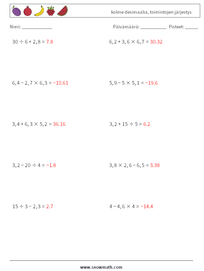 (10) kolme desimaalia, toimintojen järjestys Matematiikan laskentataulukot 9 Kysymys, vastaus