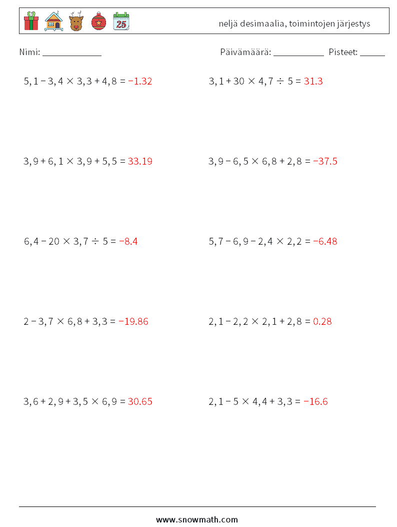 (10) neljä desimaalia, toimintojen järjestys Matematiikan laskentataulukot 10 Kysymys, vastaus