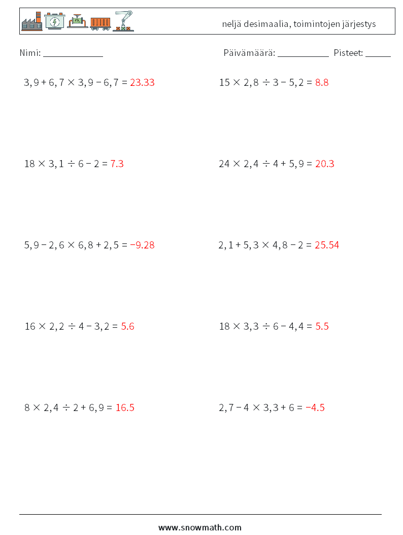 (10) neljä desimaalia, toimintojen järjestys Matematiikan laskentataulukot 15 Kysymys, vastaus