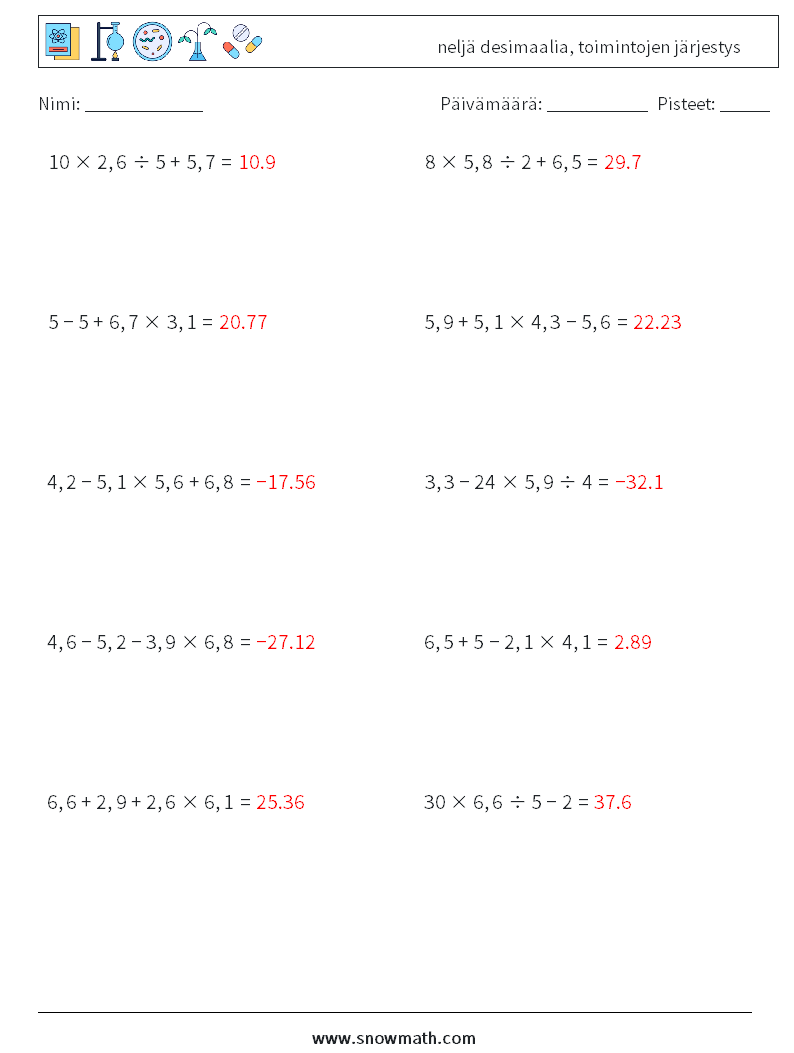 (10) neljä desimaalia, toimintojen järjestys Matematiikan laskentataulukot 5 Kysymys, vastaus