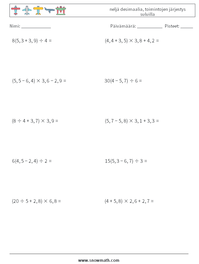 (10) neljä desimaalia, toimintojen järjestys suluilla Matematiikan laskentataulukot 3
