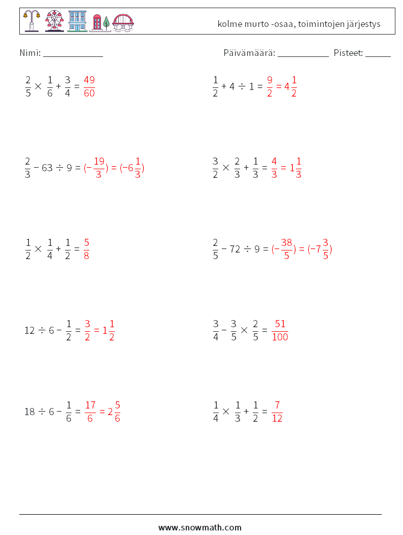 (10) kolme murto -osaa, toimintojen järjestys Matematiikan laskentataulukot 12 Kysymys, vastaus