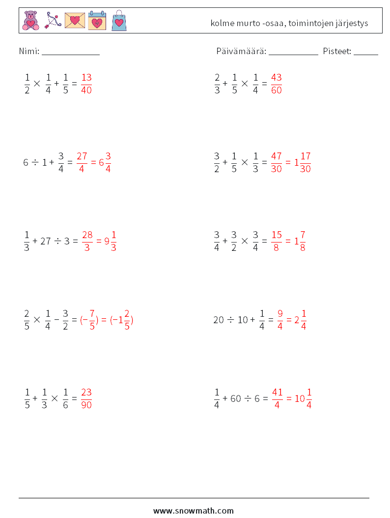 (10) kolme murto -osaa, toimintojen järjestys Matematiikan laskentataulukot 14 Kysymys, vastaus