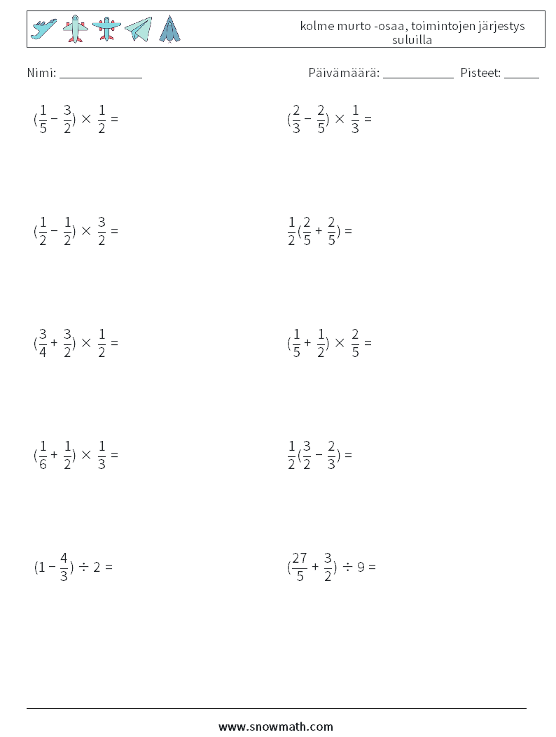 (10) kolme murto -osaa, toimintojen järjestys suluilla Matematiikan laskentataulukot 14