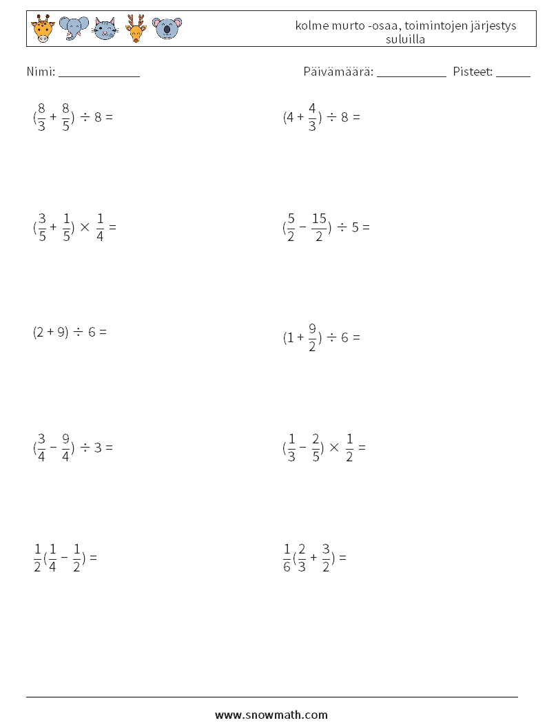 (10) kolme murto -osaa, toimintojen järjestys suluilla Matematiikan laskentataulukot 18