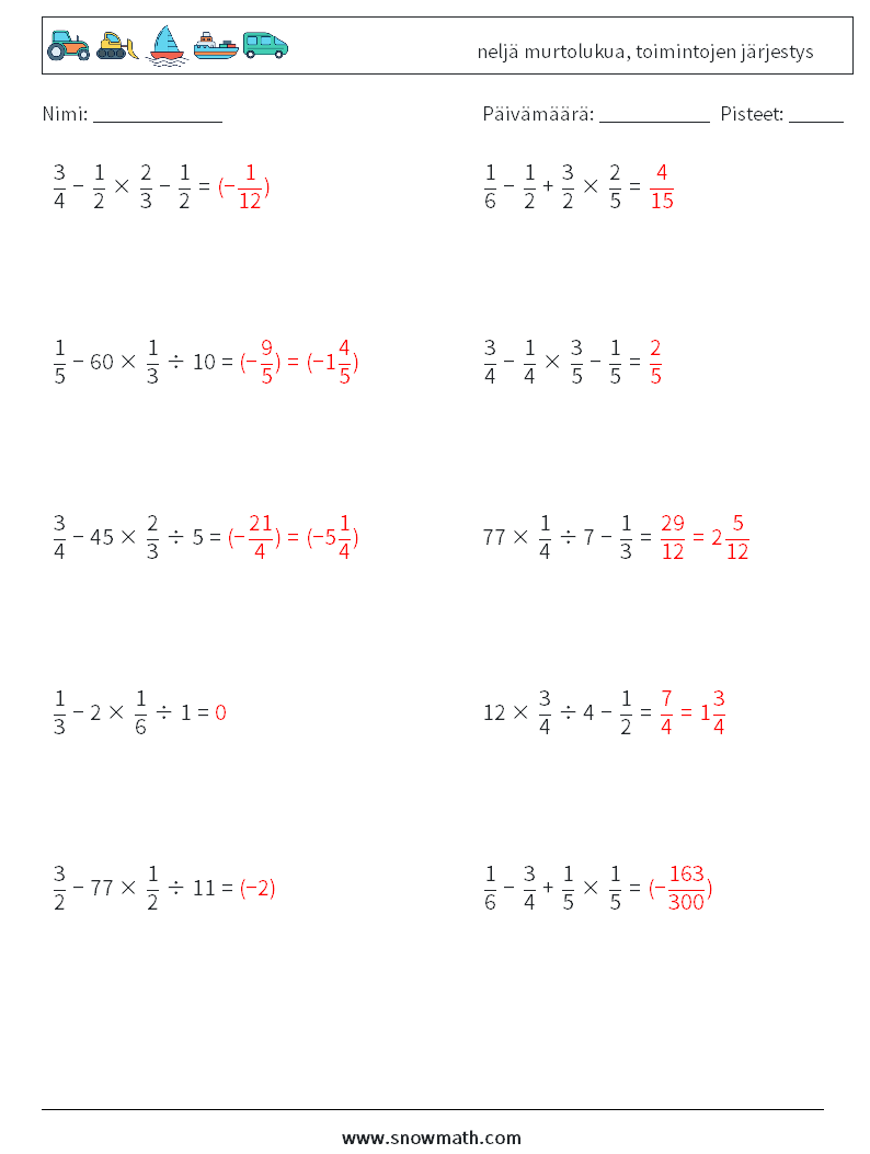 (10) neljä murtolukua, toimintojen järjestys Matematiikan laskentataulukot 18 Kysymys, vastaus