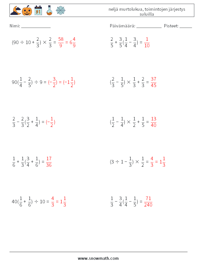 (10) neljä murtolukua, toimintojen järjestys suluilla Matematiikan laskentataulukot 15 Kysymys, vastaus