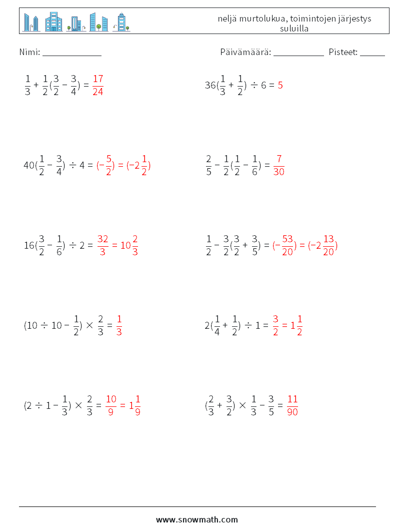 (10) neljä murtolukua, toimintojen järjestys suluilla Matematiikan laskentataulukot 18 Kysymys, vastaus