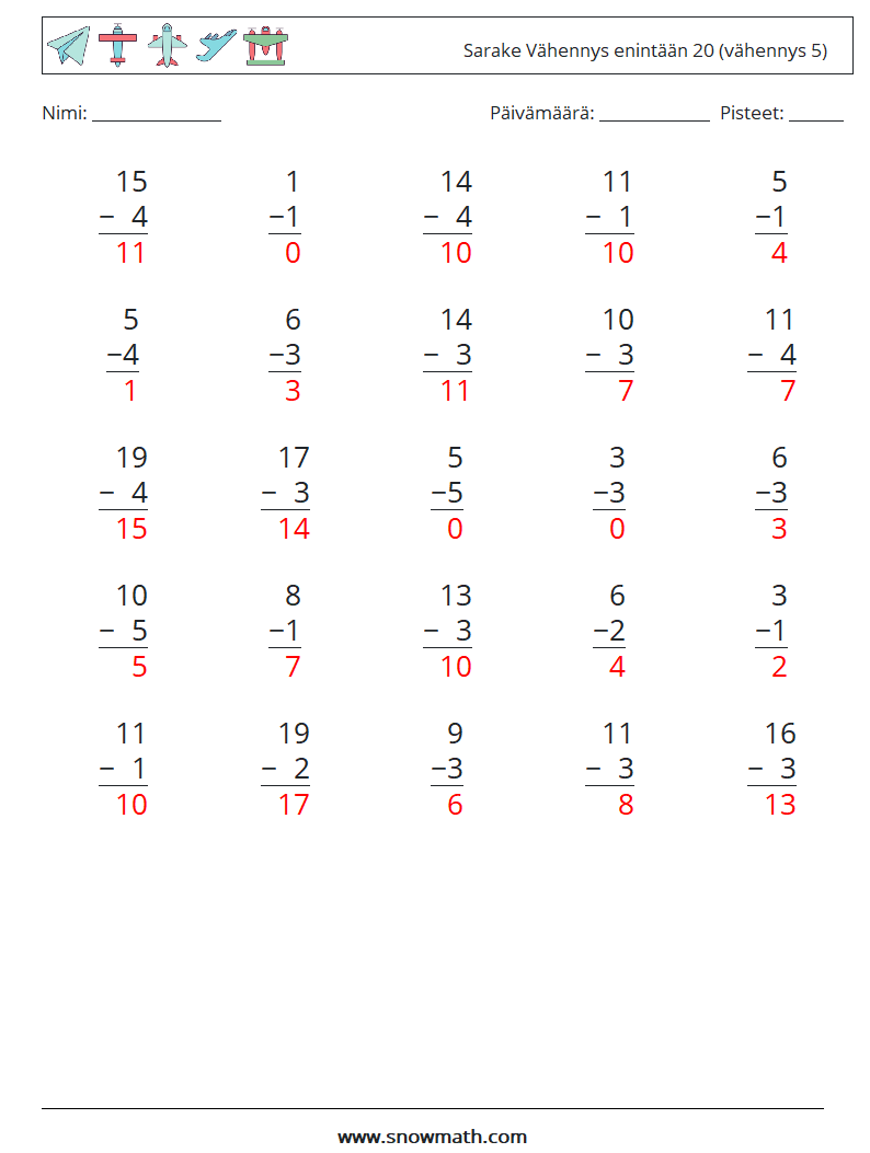 (25) Sarake Vähennys enintään 20 (vähennys 5) Matematiikan laskentataulukot 10 Kysymys, vastaus