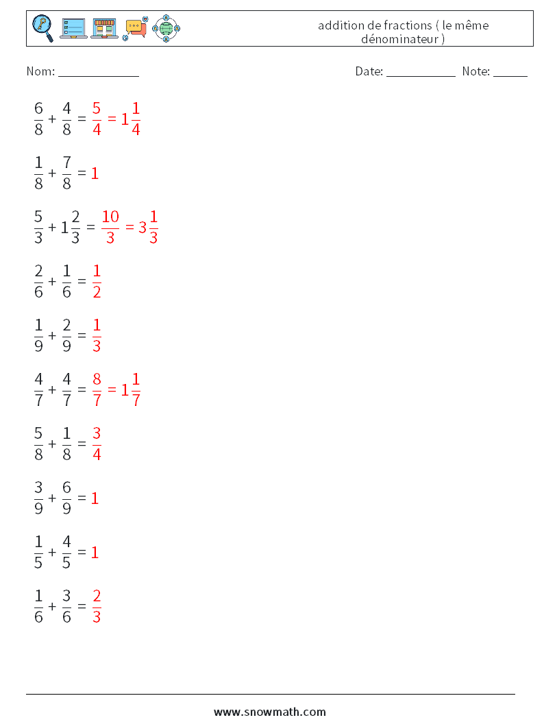 (10) addition de fractions ( le même dénominateur ) Fiches d'Exercices de Mathématiques 1 Question, Réponse