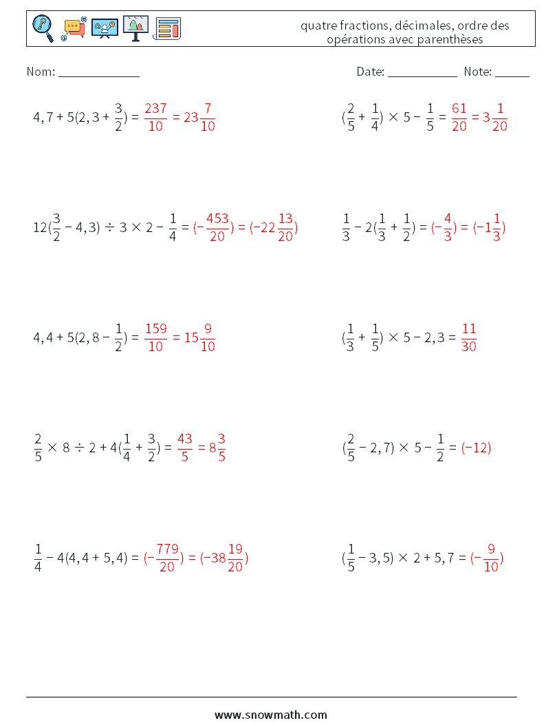 (10) quatre fractions, décimales, ordre des opérations avec parenthèses Fiches d'Exercices de Mathématiques 13 Question, Réponse