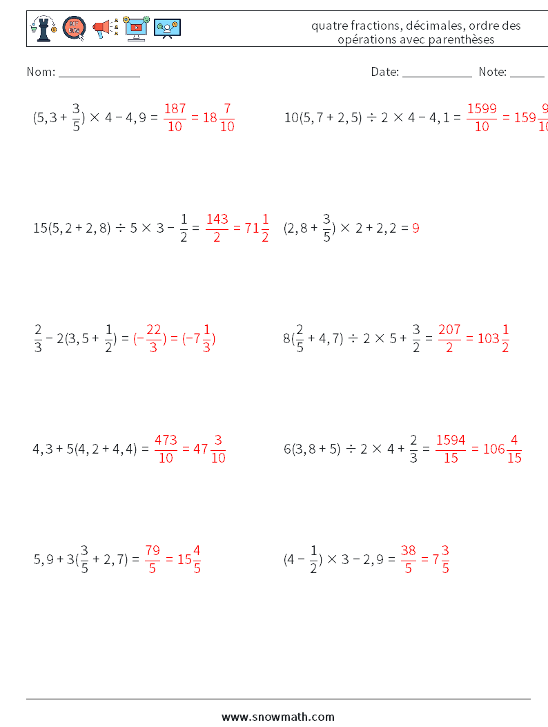 (10) quatre fractions, décimales, ordre des opérations avec parenthèses Fiches d'Exercices de Mathématiques 16 Question, Réponse