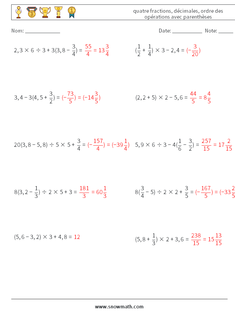 (10) quatre fractions, décimales, ordre des opérations avec parenthèses Fiches d'Exercices de Mathématiques 18 Question, Réponse