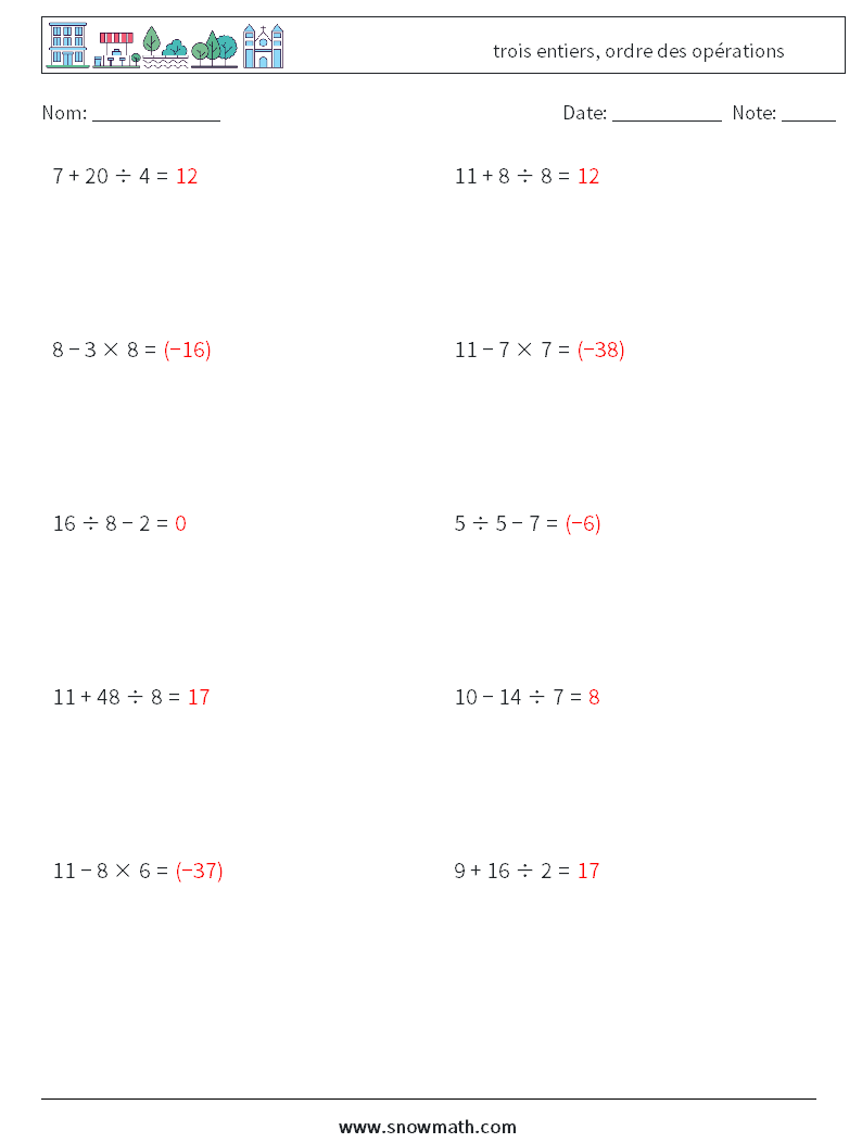 (10) trois entiers, ordre des opérations Fiches d'Exercices de Mathématiques 10 Question, Réponse