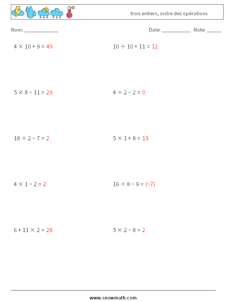 (10) trois entiers, ordre des opérations Fiches d'Exercices de Mathématiques 12 Question, Réponse