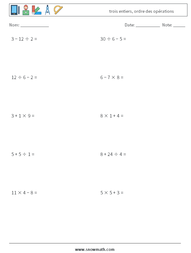 (10) trois entiers, ordre des opérations Fiches d'Exercices de Mathématiques 15