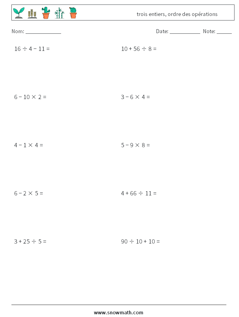 (10) trois entiers, ordre des opérations Fiches d'Exercices de Mathématiques 17