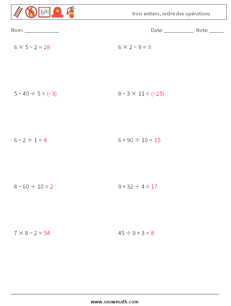 (10) trois entiers, ordre des opérations Fiches d'Exercices de Mathématiques 18 Question, Réponse