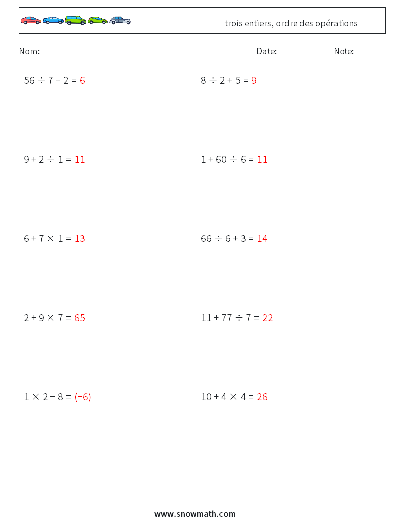 (10) trois entiers, ordre des opérations Fiches d'Exercices de Mathématiques 1 Question, Réponse