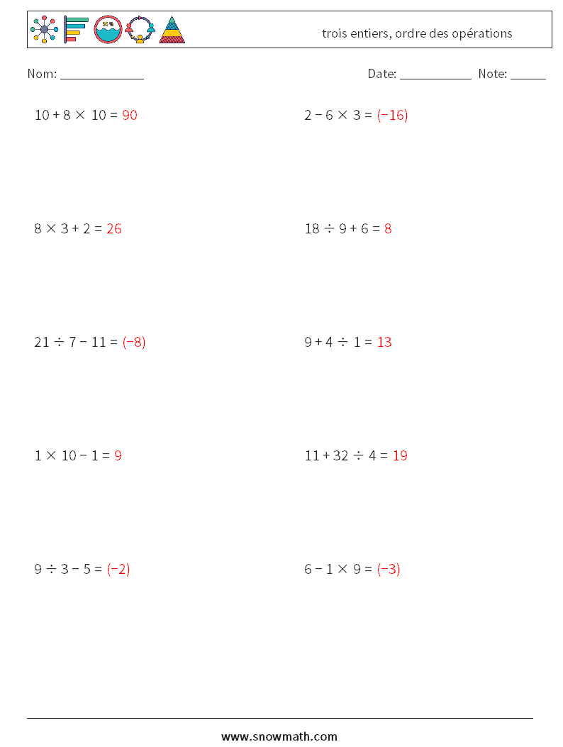 (10) trois entiers, ordre des opérations Fiches d'Exercices de Mathématiques 3 Question, Réponse