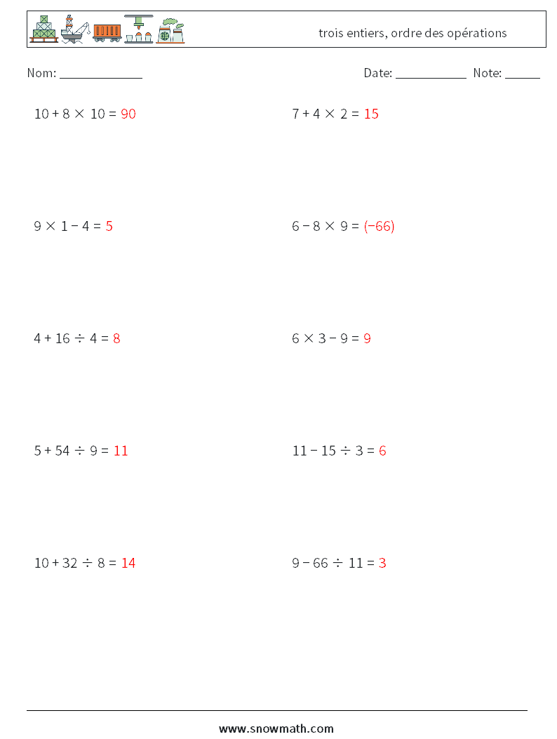 (10) trois entiers, ordre des opérations Fiches d'Exercices de Mathématiques 5 Question, Réponse