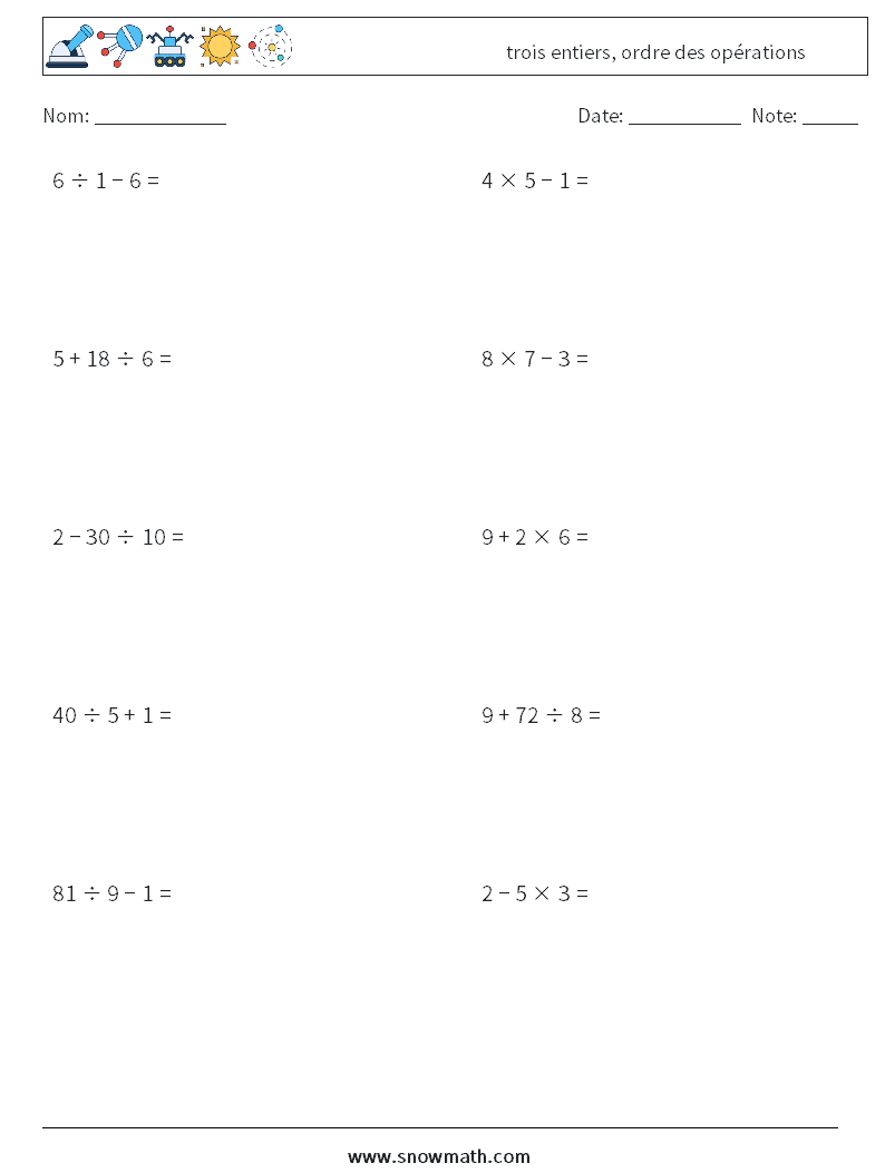 (10) trois entiers, ordre des opérations Fiches d'Exercices de Mathématiques 6