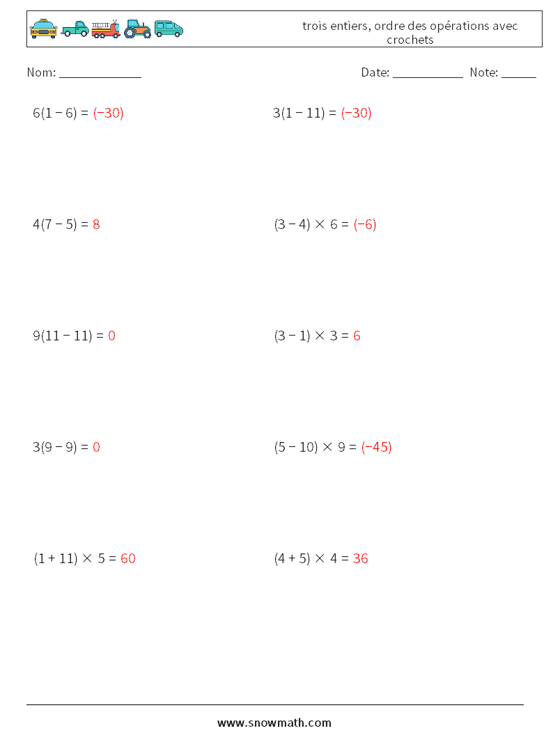 (10) trois entiers, ordre des opérations avec crochets Fiches d'Exercices de Mathématiques 11 Question, Réponse